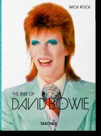 MICK ROCK. THE RISE OF DAVID BOWIE. 1972–1973