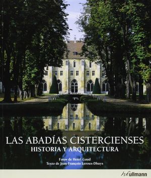 LAS ABADIAS CISTERCIENSES