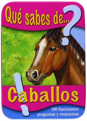 QUE SABES DE CABALLOS
