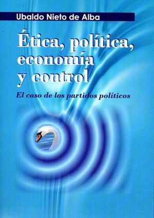 ETICA, POLITICA, ECONOMIA Y CONTROL