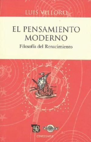 PENSAMIENTO MODERNO, EL - FILOSOFIA DEL RENACIMIEN