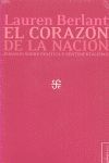 EL CORAZÓN DE LA NACIÓN. ENSAYOS SOBRE POLÍTICA Y SENTIMENTALISMO