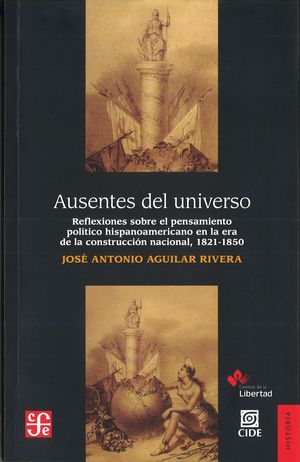 AUSENTES DEL UNIVERSO. REFLEXIONES SOBRE EL PENSAMIENTO POLÍTICO