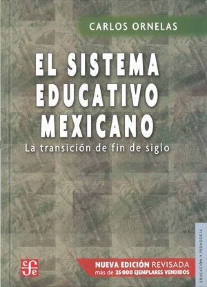 EL SISTEMA EDUCATIVO MEXICANO