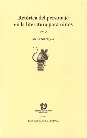 RETORICA DEL PERSONAJE EN LA LITERATURA PARA NIÑOS