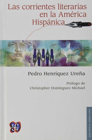 LAS CORRIENTES LITERARIAS EN LA AMÉRICA HISPÁNICA