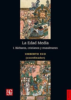 LA EDAD MEDIA I (BARBAROS, CRISTIANOS Y MUSULMANES)