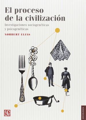 EL PROCESO DE LA CIVILIZACION