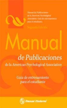 MANUAL DE PUBLICACIONES DE LA APA. GUÍA DE ENTRENAMIENTO PARA EL ESTUDIANTE