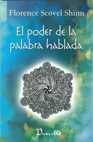 PODER DE LA PALABRA HABLADA, EL