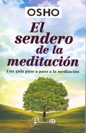 SENDERO DE LA MEDITACIÓN, EL