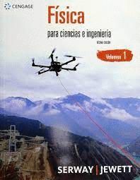 FISICA PARA CIENCIAS E INGENIERIA VOL. 1