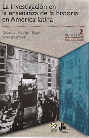 LA INVESTIGACION EN LA ENSEÑANZA DE LA HISTORIA EN AMERICA LATINA