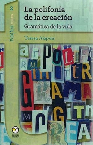 LA POLIFONIA DE LA CREACION GRAMATICA DE LA VIDA