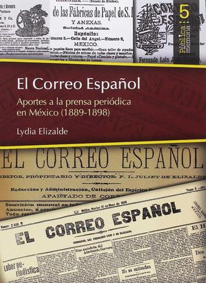 EL CORREO ESPAÑOL, APORTES A LA PRENSA EN MEXICO 1889-1898