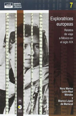 EXPLORATICES EUROPEAS, RELATOS DE VIAJE A MEXICO XIX