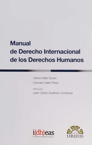 MANUAL DE DERECHO INTERNACIONAL DE LOS DERECHOS HUMANOS