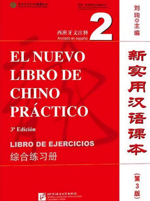EL NUEVO LIBRO DE CHINO PRÁCTICO 2 - LIBRO DE EJERCICIOS, 3ED