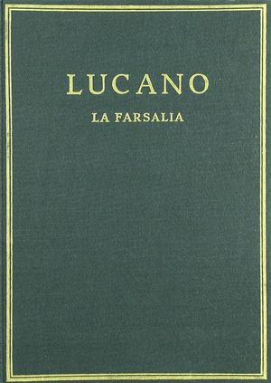 LA FARSALIA. VOL. II. LIBROS IV-VII