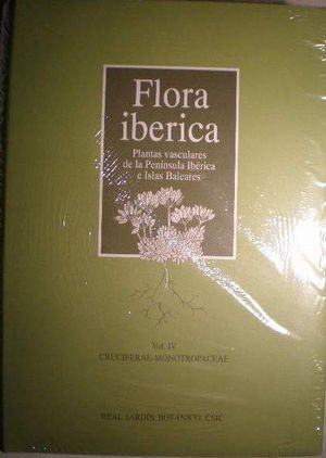 FLORA IBÉRICA VOL.IV (CRUCIFERAE-MONOTROPACEAE)
