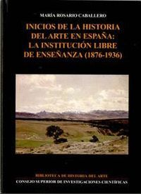 INICIOS HISTORIA ARTE EN ESPAÑA INSTITUCION LIBRE