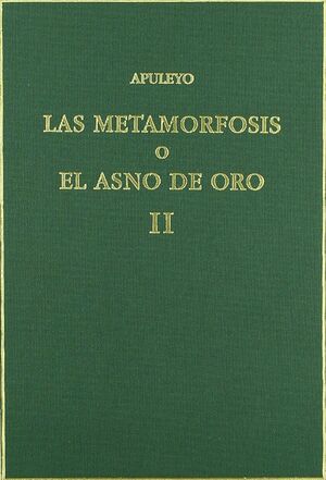METAMORFOSIS O EL ASNO DE ORO, VOL. II, LIBROS 4-11