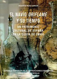 EL NAVÍO ORIFLAME Y SU TIEMPO : UN PATRIMONIO CULTURAL DE ESPAÑA EN LA COSTA DE