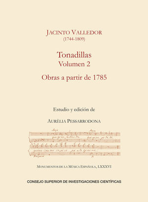 TONADILLAS. VOLUMEN 2, OBRAS A PARTIR DE 1785