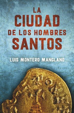 LA CIUDAD DE LOS HOMBRES SANTOS