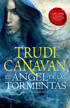 EL ANGEL DE LAS TORMENTAS (LA LEY DEL MILENIO 2)