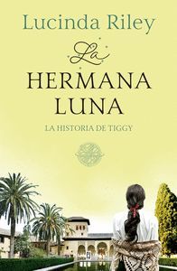 LA HERMANA LUNA (LA HISTORIA DE TIGGY) (SIETE HERMANAS 5)