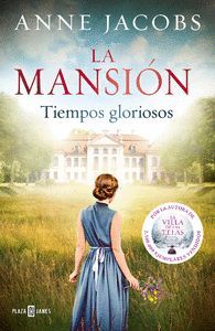 LA MANSIÓN (TIEMPOS GLORIOSOS)