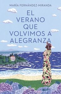 EL VERANO QUE VOLVIMOS A ALEGRANZA