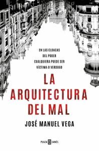 LA ARQUITECTURA DEL MAL