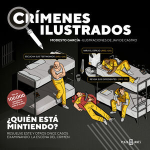 QUIÉN ESTÁ MINTIENDO? CRÍMENES ILUSTRADOS