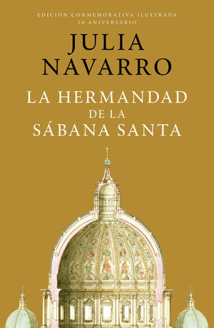 LA HERMANDAD DE LA SÁBANA SANTA (EDIC. 20 ANIVERSARIO)