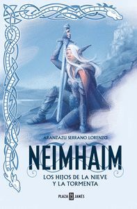 LOS HIJOS DE LA NIEVE Y LA TORMENTA (NEIMHAIM I)