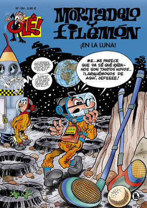 EN LA LUNA (OLE MORTADELO Y FILEMON 184)