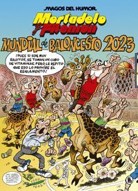MUNDIAL DE BALONCESTO 2023 (MORTADELO Y FILEMON MAGOS DEL HUMOR 220)
