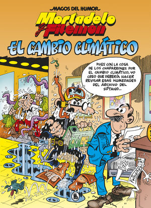 EL CAMBIO CLIMÁTICO (MORTADELO Y FILEMON MAGOS DEL HUMOR 211)