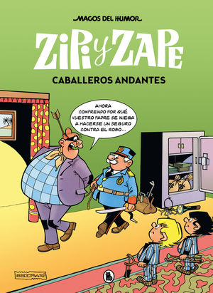 ZIPI Y ZAPE (MAGOS DEL HUMOR 210) CABALLEROS ANDANTES