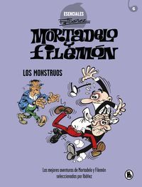 MORTADELO Y FILEMON (ESENCIALES Nº6) LOS MONSTRUOS