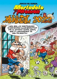 MUNDIAL 2022 (MORTADELO Y FILEMON MAGOS DEL HUMOR 217)