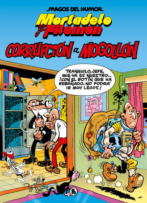 CORRUPCIÓN A MOGOLLÓN (MORTADELO Y FILEMON 59 MAGOS DEL HUMOR)