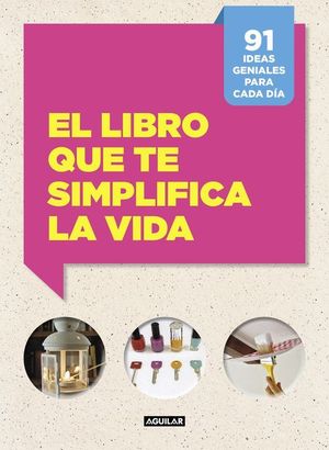 EL LIBRO QUE TE SIMPLIFICA LA VIDA