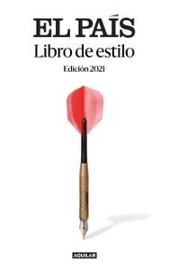 LIBRO DE ESTILO EL PAÍS (EDICION 2021)