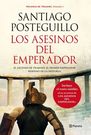 LOS ASESINOS DEL EMPERADOR (TRILOGIA TRAJANO I)