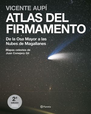 ATLAS DEL FIRMAMENTO. DE LA OSA MAYOR A LAS NUBES DE MAGALLANES