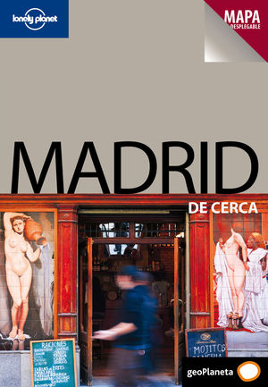 MADRID DE CERCA 2ªED. LONELY PLANET