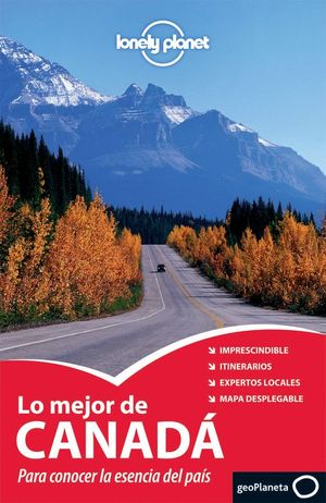 LO MEJOR DE CANADA LONELY PLANET (2011)